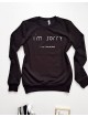 Bluza dama ieftina neagra cu maneci lungi si imprimeu I'm sorry